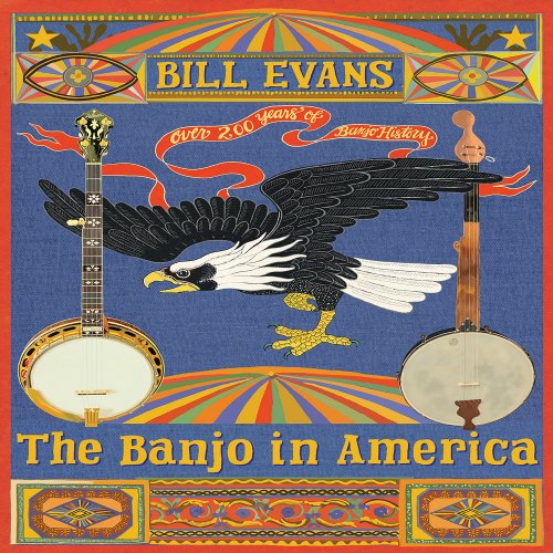 Bill Evans - The Banjo in America (2022) [Hi-Res]