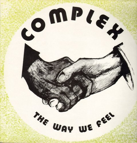 Complex - The Way We Feel (Reissue, Remastered) (1971/1999)