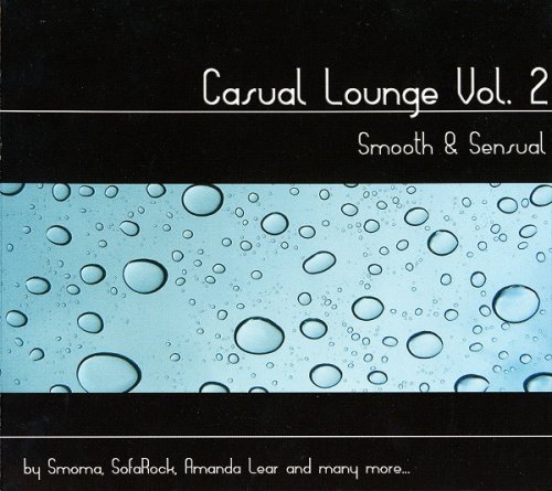 VA - Casual Lounge Vol. 2 - Smooth & Sensual (2007)