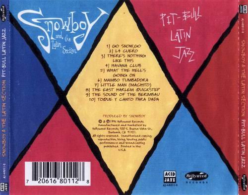 Snowboy And The Latin Section - Pit Bull Latin Jazz (1996) CD Rip