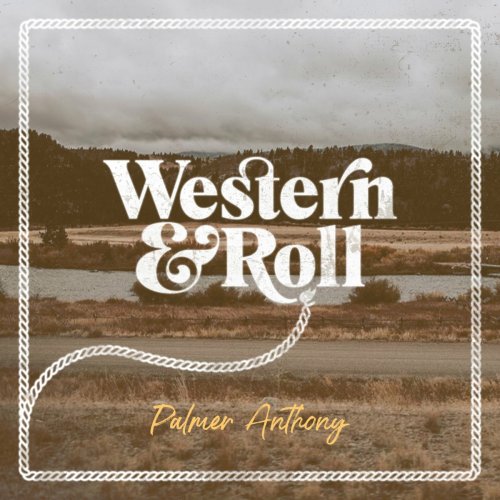 Palmer Anthony - Western & Roll (2022)