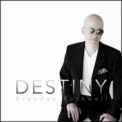 Brendan Rothwell - Destiny (2022)