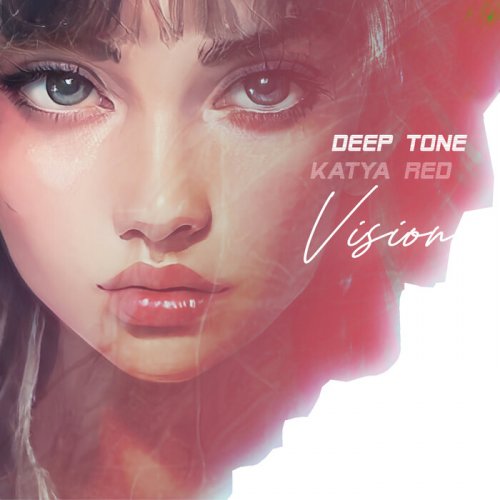 Deep Tone & Katya Red - Vision (2022)