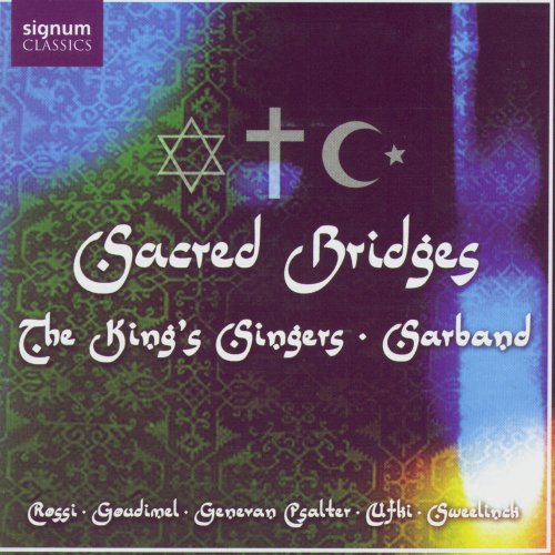 The King's Singers, Sarband - Sacred Bridges: Psalms of David (2005) [Hi-Res]