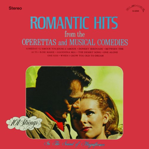 101 Strings Orchestra - Romantic Hits from the Operettas and Musical Comedies (2021 Remaster from the Original Alshire Tapes) (2022) Hi Res