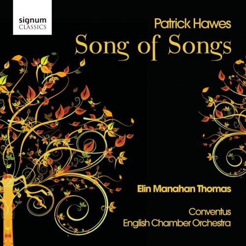 Elin Manahan Thomas, English Chamber Orchestra, Patrick Hawes, Conventus - Song of Songs (2009) [Hi-Res]