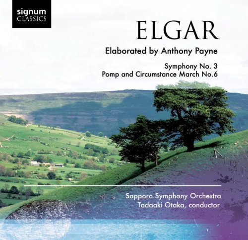 Tadaaki Otaka, The Sapporo Symphony Orchestra - Elgar: Symphony No.3 - Pomp And Circumstances March No.6 (2008) [Hi-Res]