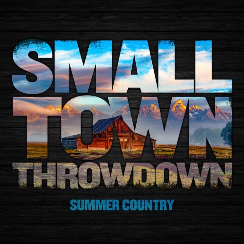 VA - Small Town Throwdown: Summer Country (2022)