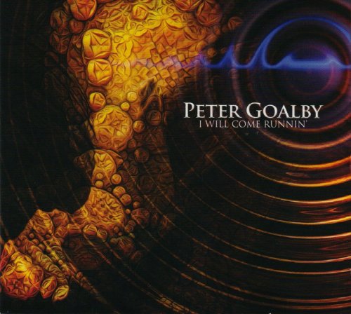 Peter Goalby - I Will Come Runnin' (2022) CD-Rip