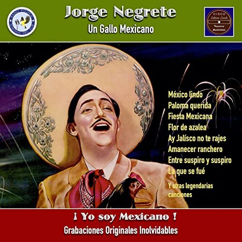 Jorge Negrete - Yo soy mexicano! (2022) [Hi-Res]