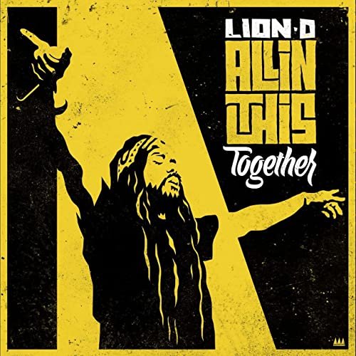 Lion D - All In This Together (2022)