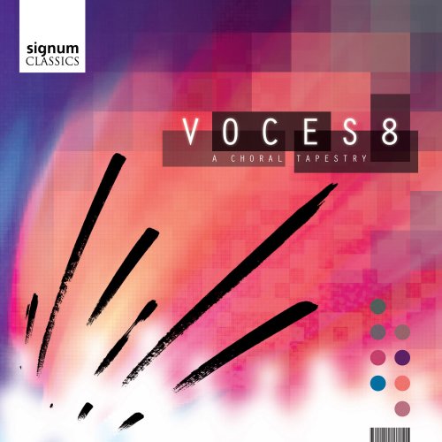 Voces 8 - A Choral Tapestry (2012) [Hi-Res]