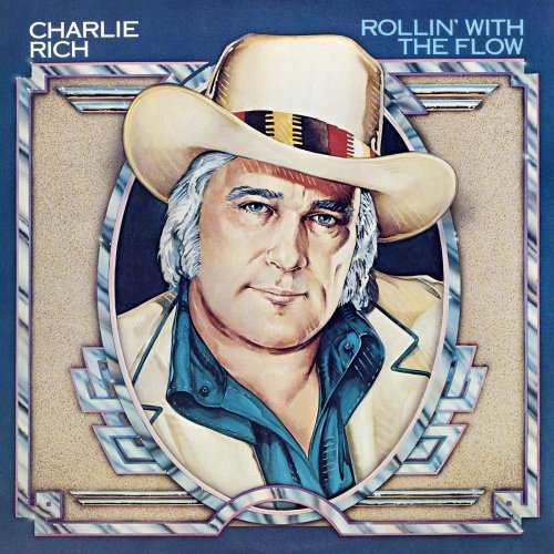 Charlie Rich - Rollin' With The Flow (1977)