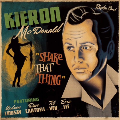 Kieron McDonald - Shake That Thing (2016)