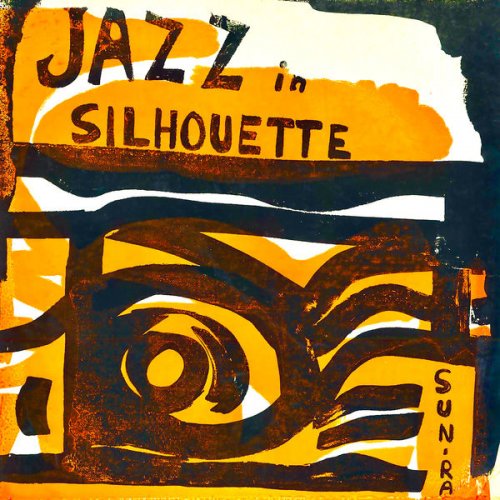 Sun Ra - Jazz In Silhouette (Remastered) (2022) [Hi-Res]