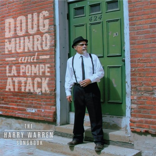 Doug Munro, La Pompe Attack - The Harry Warren Songbook (2017)