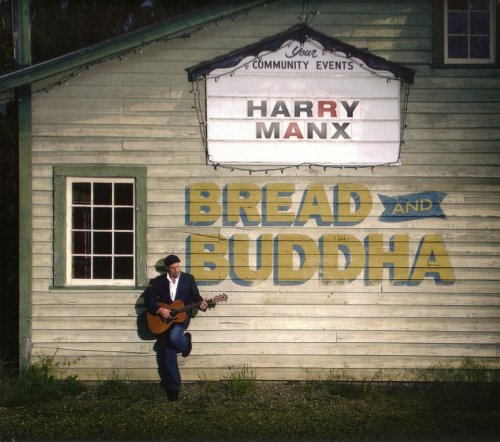 Harry Manx - Bread And Buddha (2009) CD-Rip