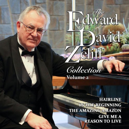 Edward David Zeliff - The Edward David Zeliff Collection, Vol. 2 (2022) [Hi-Res]