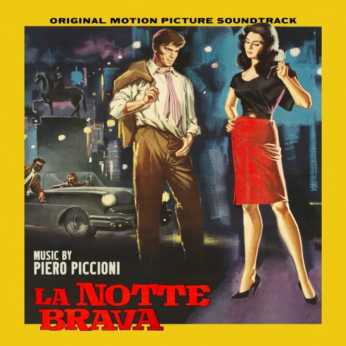 Piero Piccioni - La notte brava (Original Motion Picture Soundtrack) (2022) [Hi-Res]