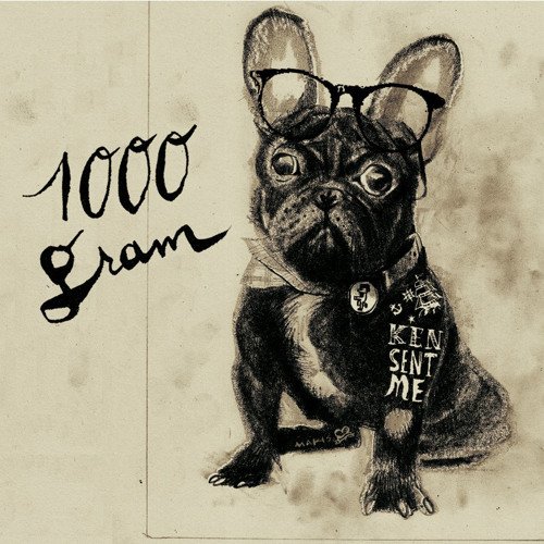 1000 Gram - Ken Sent Me (2012)