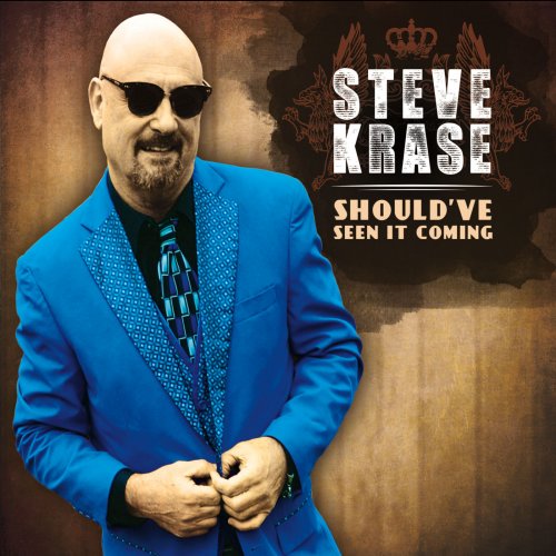 Steve Krase - Should've Seen It Coming Steve Krase (2017)