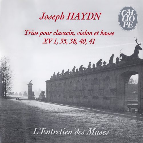 L'Entretien des Muses - Haydn: Trios pour clavecin, violon et basse XV 1, 35, 38, 40, 41 (2004)