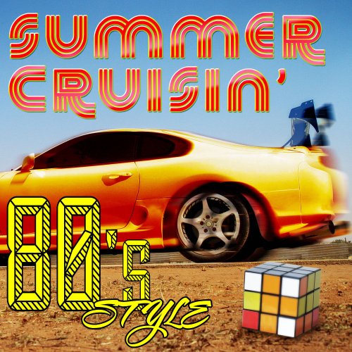 VA - Summer Cruisin' - 80s Style (2013)