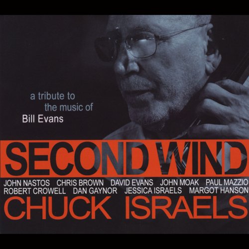 Chuck Israels - Second Wind: A Tribute to the Music of Bill Evans (2013)