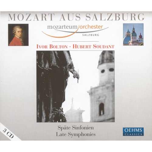 Mozarteum Orchestra Salzburg, Ivor Bolton - Mozart: Late Symphonies (2006)