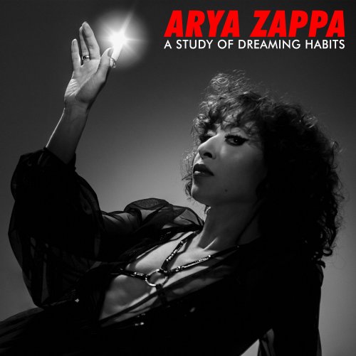 Arya Zappa - A Study of Dreaming Habits (2022)
