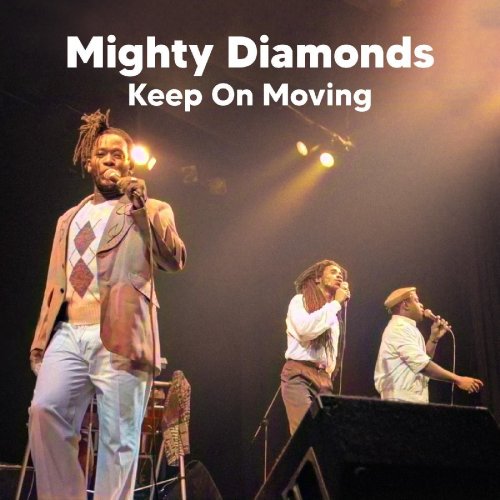 The Mighty Diamonds - Keep On Moving (Remastered) (2022) Hi Res