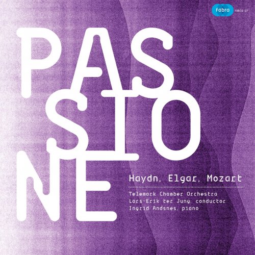 Telemark Chamber Orchestra, Lars-Erik Ter Jung, Ingrid Andsnes - Passione: Haydn, Elgar, Mozart (2011) [Hi-Res]