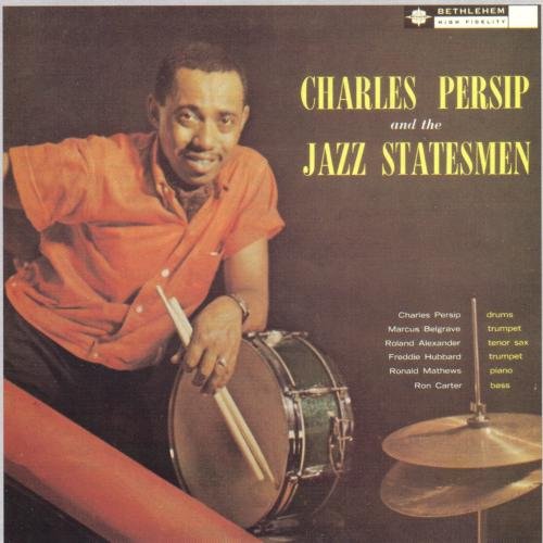 Charles Persip - Charles Persip And The Jazz Statesmen (1961) CD Rip