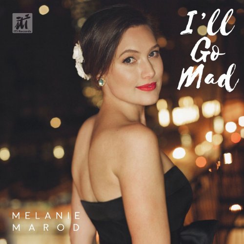 Melanie Marod - I'll Go Mad (2016)