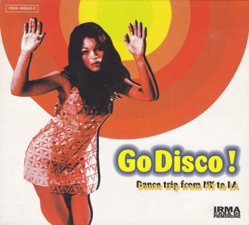 VA - Go Disco!: Dance Trip From NY To LA (1997)