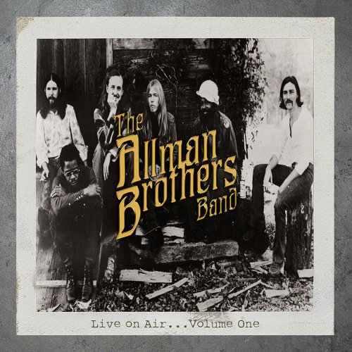 The Allman Brothers Band - Live on Air, Volume 1 (Live) (2016)