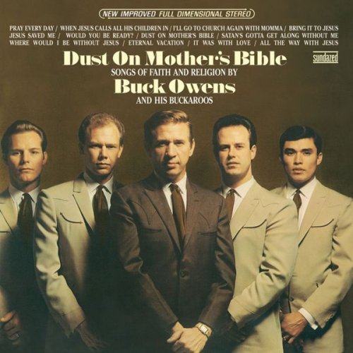 Buck Owens & His Buckaroos - Dust on Mother's Bible (1966)