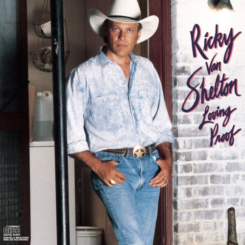 Ricky Van Shelton - Loving Proof (1988)