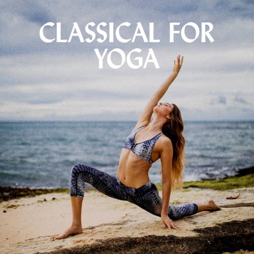 VA - Classical for Yoga (2022)