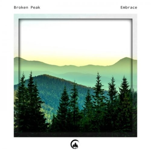 Broken Peak - Embrace (2022)