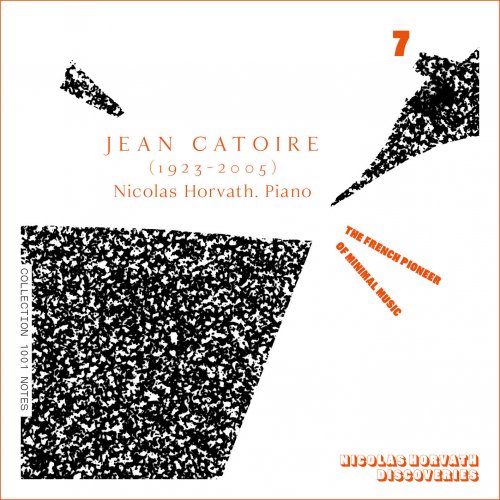 Nicolas Horvath - Jean Catoire Complete Piano Works, Vol. 7 (2022) [Hi-Res]