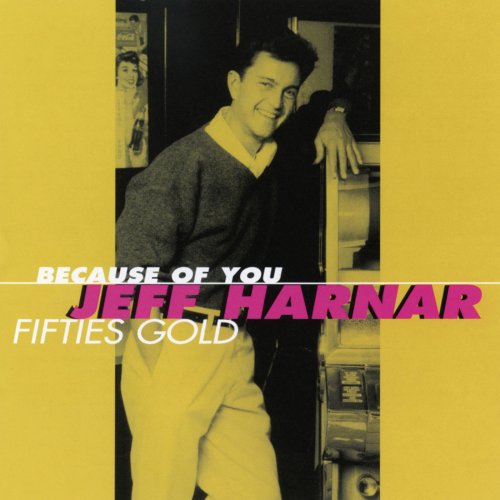 Jeff Harnar - Because Of You (Fifties Gold) (1997)