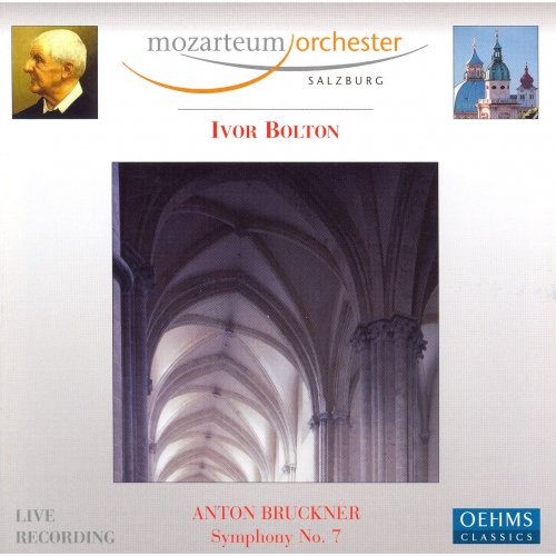 Mozarteum Orchestra Salzburg, Ivor Bolton - Bruckner: Symphony No. 7 (2006)