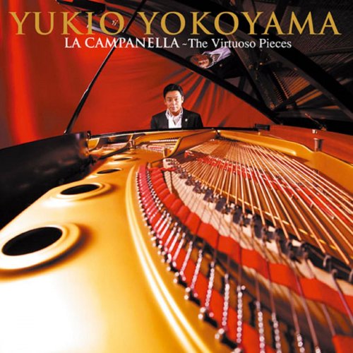Yukio Yokoyama - La Campanella - The Virtuoso Pieces (2006)