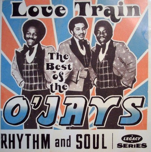 The O'Jays - Love Train: The Best of the O'Jays (1994)