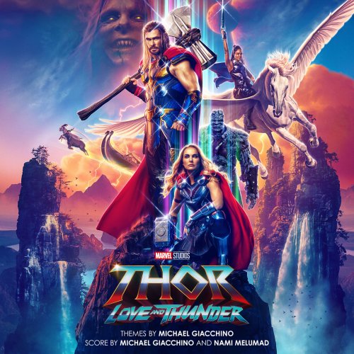 Michael Giacchino - Thor: Love and Thunder (2022)