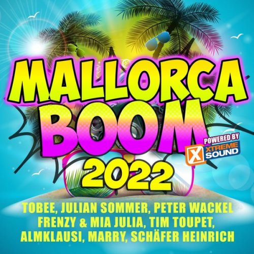 VA - Mallorca Boom 2022 Powered by Xtreme Sound (2022)