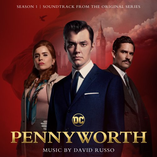 David Russo, Tim Simonec - Pennyworth: Season 1 (Soundtrack from the Original Series) (2022) [Hi-Res]