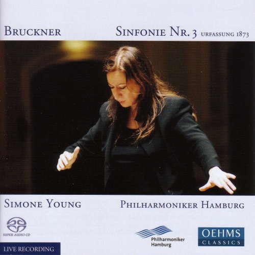 Hamburg Philharmonic, Simone Young - Bruckner: Symphony No. 3 in D minor ‘Wagner Symphony' (2007)