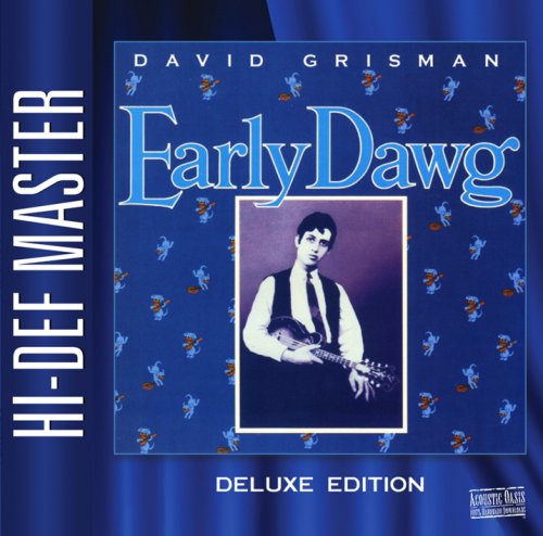 David Grisman - Early Dawg (Deluxe Edition) (2022) [Hi-Res]